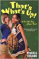 That's What's Up! (Del Rio Bay Clique Series #3)
