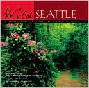Wild Seattle by Terry Donnelly: Book Cover
