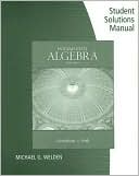 Student Solutions Manual for Gustafson/Frisk's Intermediate Algebra, 8th