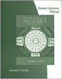 Student Solutions Manual for Gustafson/Frisk's Beginning and Intermediate Algebra: An Integrated Approach, 5th