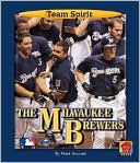Milwaukee Brewers (Library Edition)