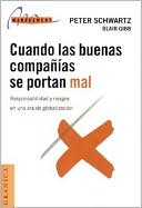 Cuando Las Buenas Companias Se Portan Mal: Responsabilidad y Riesgos en Una Era de Globalizacion