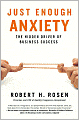 Just Enough Anxiety: The Hidden Driver of Business Success