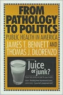 From Pathology to Politics: Public Health in America