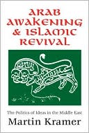 Arab Awakening And Islamic Revival