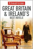 Insight Guides Best Hotels Great Britain and Ireland: Including the Channel Islands and Ilse of Man