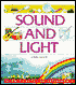 Sound and Light: Science Facts and Experiments