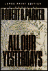 All Our Yesterdays