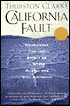 California Fault: Searching for the Spirit of a State Along the San Andreas