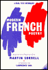 Modern French Poetry: A Dual Text Anthology