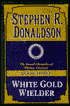 White Gold Wielder (Second Chronicles Series #3)