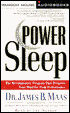 Power Sleep: The Revolutionary Program That Prepares Your Mind for Peak Performance