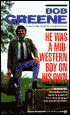He Was a Midwestern Boy on His Own