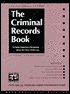 Criminal Records Book: California Edition