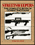 Streetsweepers: The Complete Book Of Combat Shotguns