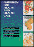 Nutrition for Health and Health Care
