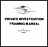 Private Investigation Training Manual