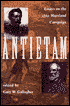 Antietam: Essays on the 1862 Maryland Campaign