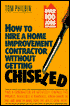 How to Hire a Home Improvement Contractor Without Getting Chiseled