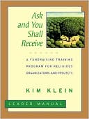 Ask and You Shall Recieve: A Fundraising Training Program for Religious Organizations and Projects