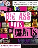 The Big-Ass Book of Crafts