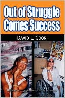 Out of Struggle Comes Success