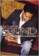 William Murphy: The Sound