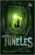 Túneles (Tunnels)
