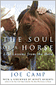 The Soul of a Horse: Life Lessons from the Herd