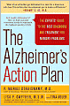 The Alzheimer's Action Plan: The Experts' Guide to the Best Diagnosis and Treatment