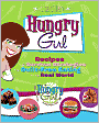 Hungry Girl: Recipes and Survival Strategies for Guilt-Free Eating in the Real World