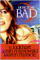 How to Be Bad