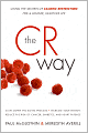 The CR Way: Using the Secrets of Calorie Restriction for a Longer, Healthier Life