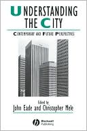 Understanding the City: Contemporary and Future Perspectives