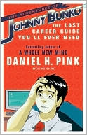 The Adventures of Johnny Bunko by Daniel H. Pink: Book Cover