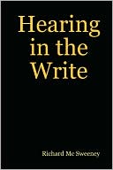 Hearing In The Write