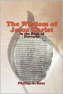 The Wisdom Of Jesus Christ