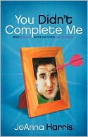 download You Didn't Complete Me book