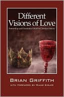 Different Visions Of Love