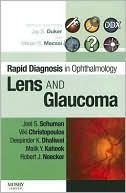 Rapid Diagnosis in Ophthalmology Series: Lens and Glaucoma