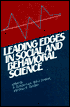 Leading Edges in Social and Behavioral Science