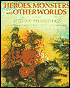 Heroes, Monsters and Other Worlds from Russian Mythology