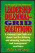 LEADERSHIP DILEMMAS-GRID SOLUTIONS