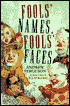 Fools' Names, Fools' Faces