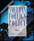 American Foreign Policy: Pattern and Process