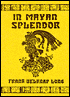 In Mayan Splendor