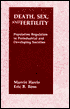 Death, Sex, and Fertility: Population Regulation in Pre-Industrial and Developing Societies