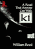 Ki: A Road That Anyone Can Walk