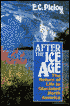 After the Ice Age: The Return of Life to Glaciated North America