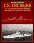 U. S. Cruisers: An Illustrated Design History